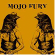 Mojo Fury