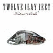 Twelve Clay Feet