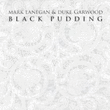 Mark Lanegan & Duke Garwood