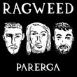 Exclusive Album Stream: Ragweed - Parerga