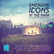 New Talent In The Spotlight On <i>Emerging Icons In The Park</i>